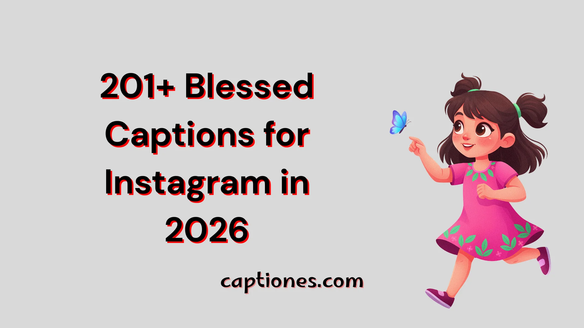 Blessed Captions for Instagram